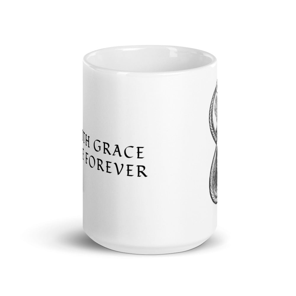 Orodurity "Rule With Grace and Live Forever" White Glossy Mug