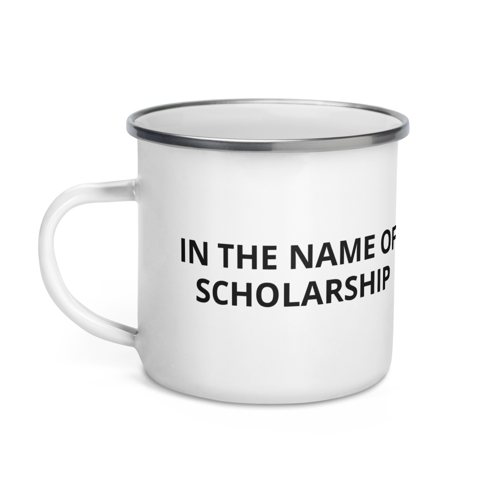 Weer "In the Name of Scholarship" Enamel Mug
